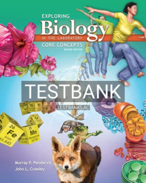 Test Bank for Exploring Biology in the Laboratory Core Concepts 2nd Edition by Pendarvis