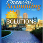 Solutions for Financial Accounting 5th Edition by Dyckman