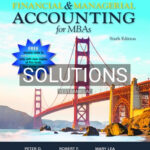 Solutions for Financial & Managerial Accounting for MBAs 6th Edition by Easton