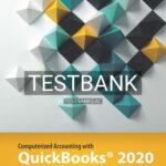 Test Bank for Computerized Accounting with QuickBooks 2020 1st Edition by Williams
