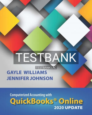 Test Bank for Computerized Accounting with QuickBooks Online 4th Edition by Williams