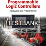 Test Bank for Programmable Logic Controllers 4th Edition by Rabiee