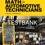 Test Bank for Math for Automotive Technicians 1st Edition by Thompson