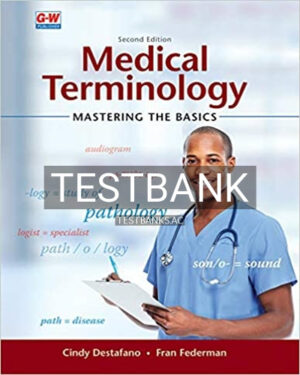 Test Bank for Medical Terminology Mastering the Basics 2nd Edition by Destafano