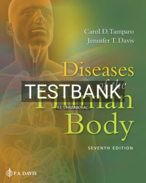 Test Bank for Diseases of the Human Body 7th Edition by Tamparo