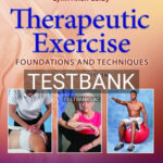 Test Bank for Therapeutic Exercise Foundations and Techniques 8e 8th Edition by Kisner