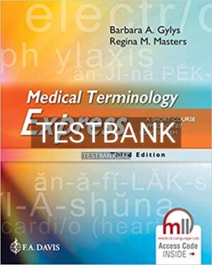 Test Bank for Medical Terminology Express 3rd Edition by Gylys