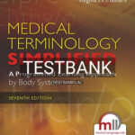 Test Bank for Medical Terminology Simplified 7th Edition by Gylys