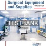 Test Bank for Surgial Equipment and Supplies 3rd Edition by Rutherford