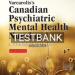 Test Bank for Varcarolis's Canadian Psychiatric Mental Health Nursing 2nd Edition by Halter