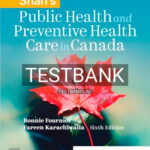 Test Bank for Shah's Public Health and Preventive Health Care in Canada 6th Edition by Fournier
