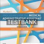 Test Bank for Plunkett's Procedures for the Medical Administrative Assistant Canadian 5th Edition by Ramsay