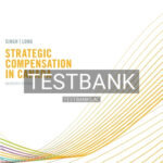 Test Bank for Strategic Compensation in Canada 7th Edition by Singh