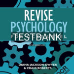 Test Bank for Revise Psychology for GCSE Level 1st Edition by Jackson-Dwyer
