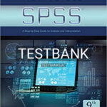 Test Bank for How to Use SPSS A Step By Step Guide to Analysis and Interpretation 9th Edition by Cronk