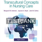 Test Bank for Transcultural Concepts in Nursing Care 8th Edition by Andrews