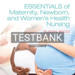 Test Bank for Essentials of Maternity Newborn and Women’s Health Nursing 5th Edition by Ricci
