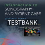 Test Bank for Introduction to Sonography and Patient Care 2nd Edition by Penny