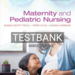 Test Bank for Maternity and Pediatric Nursing 4th Edition by Ricci