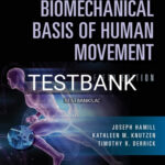 Test Bank for Biomechanical Basis of Human Movement 5th Edition by Hamill