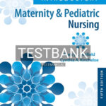 Test Bank for Introductory Maternity and Pediatric Nursing 5th Edition by Hatfield