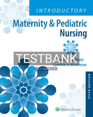 Test Bank for Introductory Maternity and Pediatric Nursing 5th Edition by Hatfield