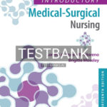 Test Bank for Timbys Introductory Medical Surgical Nursing 13th Edition by Donnelly Moreno