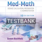 Test Bank for Henke's Med-Math 10th Edition by Buchholz