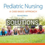 Solutions for Pediatric Nursing 2nd Edition by Tagher