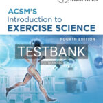 Test Bank for ACSMs Introduction to Exercise Science 4th Edition by Poteiger