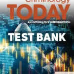 Criminology Today - An Integrative Introduction 11th Edition Schmalleger Test Bank