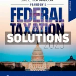 Pearsons Federal Taxation 2025 Individuals 38th Edition Richardson Solutions Manual