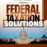 Pearsons Federal Taxation 2025 Corporations Partnerships Estates and Trusts 38th Edition Richardson Solutions Manual