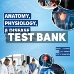 Anatomy Physiology and Disease - An Interactive Journey for Health Professionals 4th Edition Colbert Test Bank
