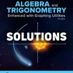 Algebra and Trigonometry - Enhanced with Graphing Utilities 9th Edition Sullivan Solutions Manual
