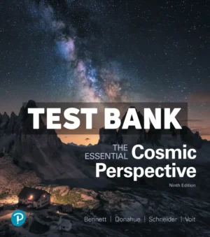 Essential Cosmic Perspective 9th Edition Bennett Test Bank