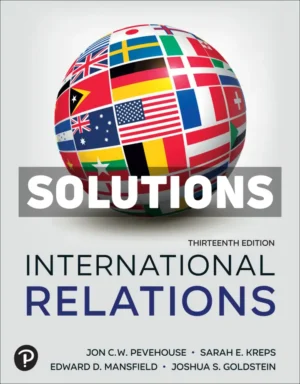 International Relations 13th Edition Pevehouse Solutions Manual