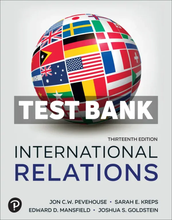 International Relations 13th Edition Pevehouse Test Bank