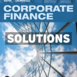 Corporate Finance 6th Edition Berk Solutions Manual