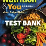 Nutrition and You 6th Edition Blake Test Bank