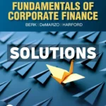 Fundamentals of Corporate Finance 6th Edition Berk Solutions Manual