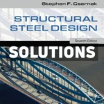 Structural Steel Design 7th Edition McCormac Solutions Manual
