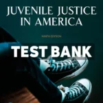 Juvenile Justice In America 9th Edition Bartollas Test Bank
