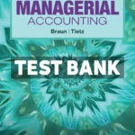Managerial Accounting 7th Edition Braun Test Bank