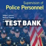 Supervision of Police Personnel 10th Edition Iannone Test Bank