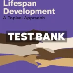Lifespan Development - A Topical Approach 5th Edition Feldman Test Bank