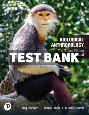 Biological Anthropology 5th Edition Stanford Test Bank