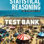 Statistical Reasoning for Everyday Life 6th Edition Bennett Test Bank
