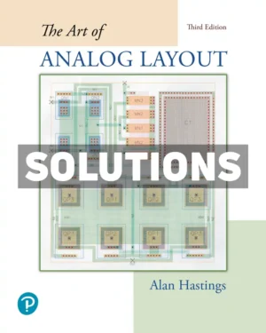Art of Analog Layout 3rd Edition Hastings Solutions Manual