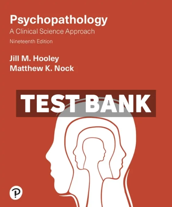 Psychopathology 19th Edition Hooley Test Bank